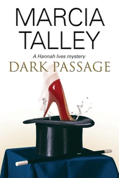 Dark Passage - Book #12 of the Hannah Ives Mystery