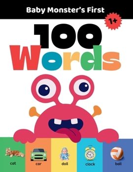 Paperback Baby Monster's First 100 Words Book