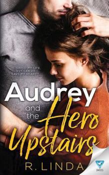 Audrey and the Hero Upstairs