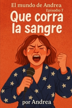 Paperback Que corra la sangre: Episodio 7 [Spanish] Book