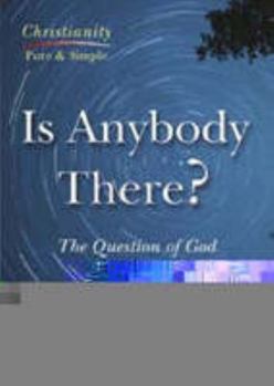 Paperback Is Anybody There?: The Question of God Book