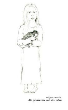 Paperback Die Prinzessin und der Rabe [German] Book