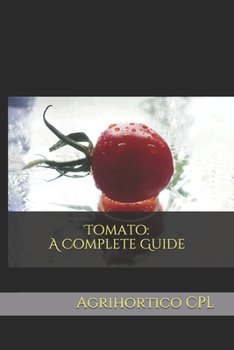 Paperback Tomato: A Complete Guide Book
