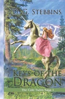 Keys of the Dragon - Book #1 of the Cole Twins Saga