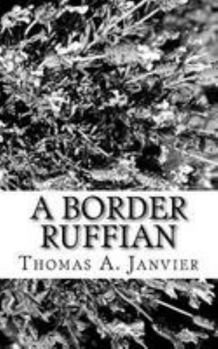 Paperback A Border Ruffian Book