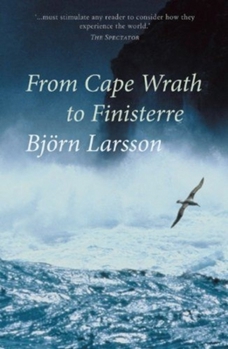 Paperback From Cape Wrath to Finisterre: Sailing the Celtic Fringe Book