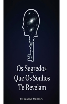 Paperback Os Segredos Que os Sonhos Te Revelam [Portuguese] Book
