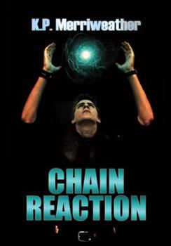 Chain Reaction - Book #1 of the Agency
