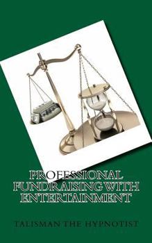 Paperback Professional Fundraising with Entertainment Book