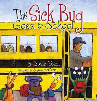 Library Binding The Sick Bug Goes to School Book