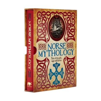 Hardcover Norse Mythology: Tales of the Gods, Sagas and Heroes Book