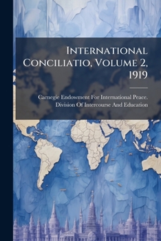 Paperback International Conciliatio, Volume 2, 1919 Book