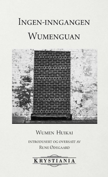 Paperback Ingen-inngangen Wumenguan [Norwegian] Book