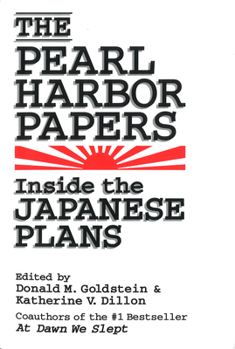 Paperback The Pearl Harbor Papers: Inside the Japanese Plans Book
