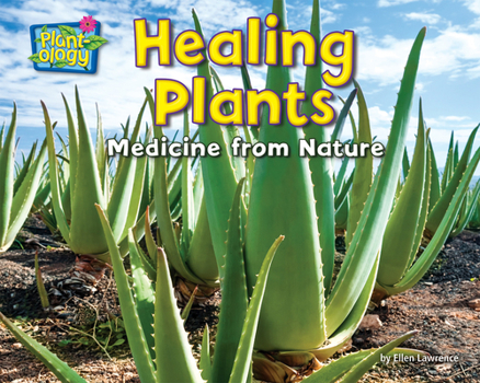 Paperback Healing Plants: Medicine from Nature Book