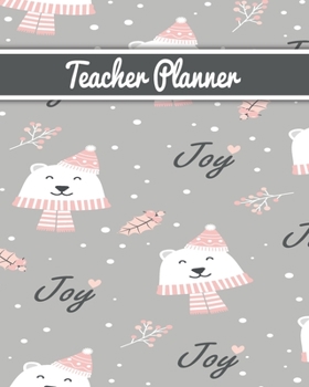 Teacher Planner: Christmas New Year gift Unicorn bear deer santa Inspirational and Motivational Gift Idea for Teacher! The Ultimate Teacher Planner as Teacher Appreciation Gifts