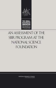 Hardcover An Assessment of the Sbir Program at the National Science Foundation Book