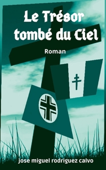 Paperback Le Trésor Tombé Du Ciel [French] Book