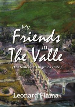 Paperback My Friends in The Valle Book