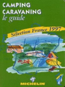 Paperback Michelin Camping/Caravaning France, 1997 Book