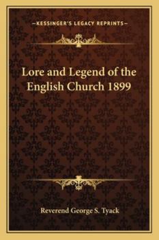 Paperback Lore and Legend of the English Church 1899 Book