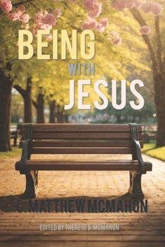 Paperback Being with Jesus Book