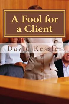 Paperback A Fool for a Client Book