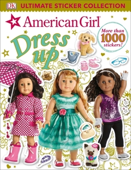 Paperback Ultimate Sticker Collection: American Girl Dress-Up Book
