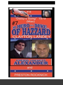 Hardcover My Hero Is a Duke...of Hazzard Lee Owners #7 Book