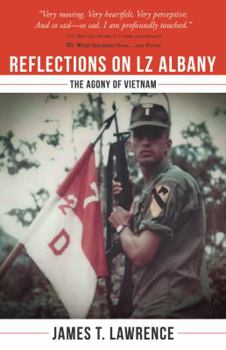 Paperback Reflections on LZ Albany: The Agony of Vietnam Book