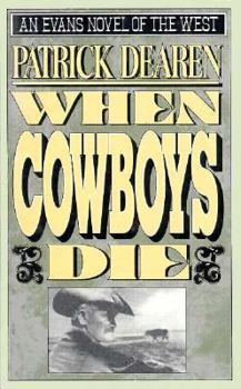 Hardcover When Cowboys Die Book