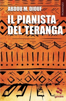 Paperback Il pianista del Teranga [Italian] Book