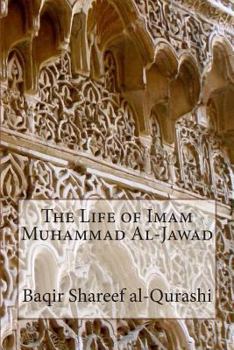 Paperback The Life of Imam Muhammad Al-Jawad Book