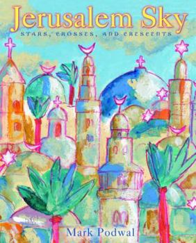 Hardcover Jerusalem Sky: Stars, Crosses and Crescents Book