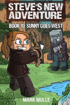 Paperback Steve's New Adventure Book 10: Sunny Goes West Book