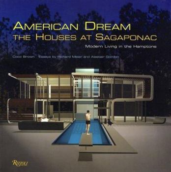 Paperback American Dream: The Houses at Sagaponac Book