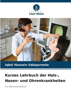 Kurzes Lehrbuch der Hals-, Nasen- und Ohrenkrankheiten