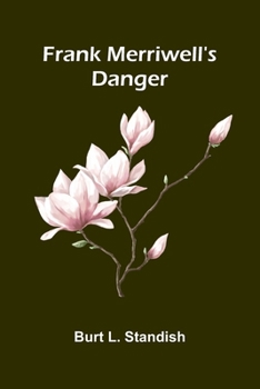 Paperback Frank Merriwell's danger Book