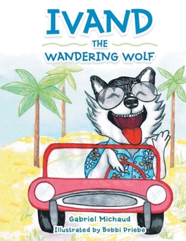 Paperback Ivand the Wandering Wolf Book
