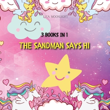 Paperback The Sandman Says Hi: 3 Books in 1 Book