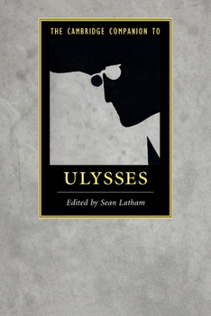 Paperback The Cambridge Companion to Ulysses Book