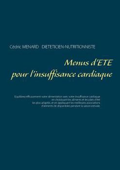 Menus d'Été Pour l'Insuffisance Cardiaque (French Edition)