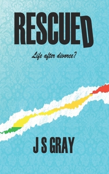 Paperback Rescued: Life after divorce? Book