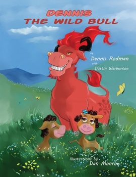 Paperback Dennis the Wild Bull Book