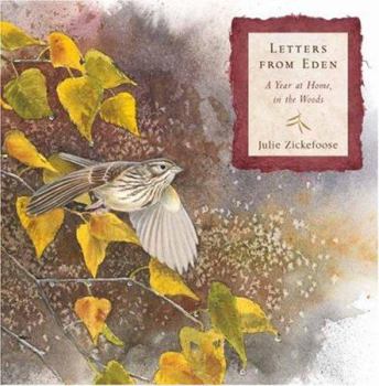 Hardcover Letters from Eden: A Year at Home, in the Woods Book