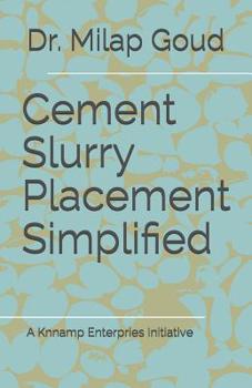 Paperback Cement slurry placement simplified Book