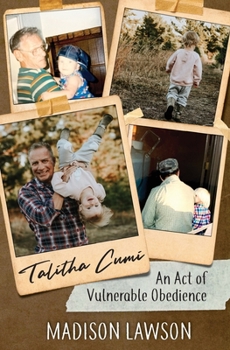 Paperback Talitha Cumi: An Act of Vulnerable Obedience Book