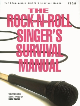 Paperback Rock-N-Roll Singer's Survival Manual Book