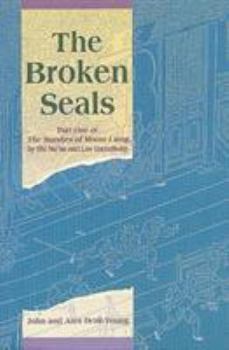 The Broken Seals: Part One of the Marshes of Mount Liang - Book  of the Marshes of Mount Liang