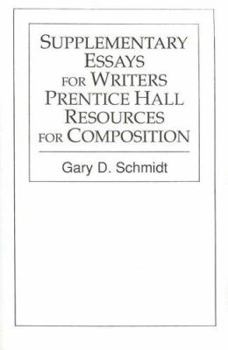 Paperback Supplementary Essays for Writers: Prentice Hall Resources for Composition Book